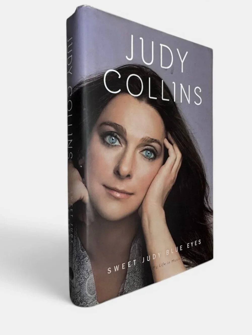 Sweet Judy Blue Eyes Judy Collins My Life in Music Hardcover Memoir